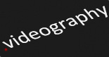 videography